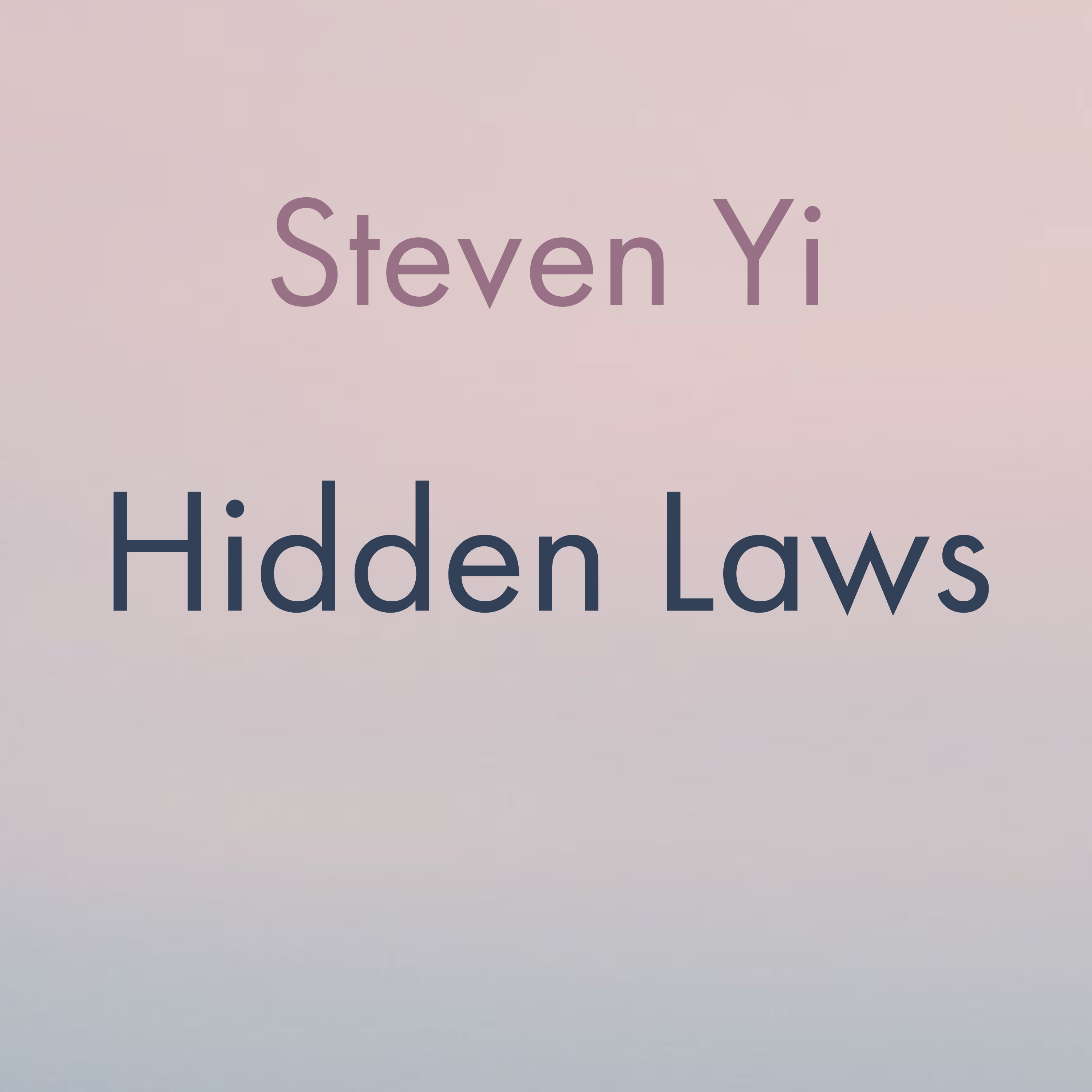 Hidden Laws steven yi music